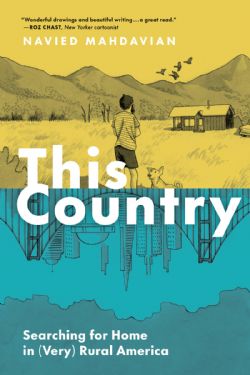 THIS COUNTRY -  SEARCHING FOR HOME IN (VERY) RURAL AMERICA (ENGLISH V.)