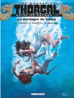 THORGAL -  LA MONTAGNE DU TEMPS (FRENCH V.) -  LES MONDES DE THORGAL : KRISS DE VALNOR 07