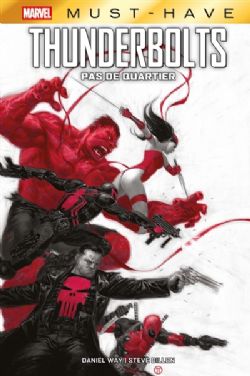 THUNDERBOLTS -  PAS DE QUARTIER (FRENCH V.) -  MARVEL MUST-HAVE