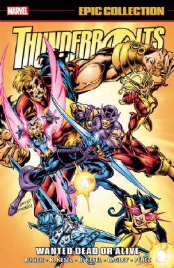 THUNDERBOLTS -  WANTED DEAD OR ALIVE TP (ENGLISH V.) -  EPIC COLLECTION