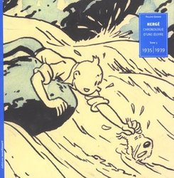 TINTIN -  HERGE - CHRONOLOGIE D'UNE OEUVRE, TOME 03 (1935-1939)