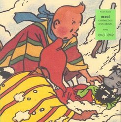 TINTIN -  HERGE - CHRONOLOGIE D'UNE OEUVRE, TOME 05 (1943-1949)