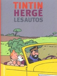 TINTIN -  HERGÉ ET LES AUTOS (FRENCH V.)