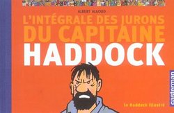 TINTIN -  L'INTÉGRALE DES JURONS DU CAPITAINE HADDOCK (NEW EDITION) (FRENCH V.)