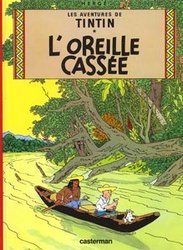 TINTIN -  L'OREILLE CASSÉE (FRENCH V.) -  LES AVENTURES DE TINTIN 06