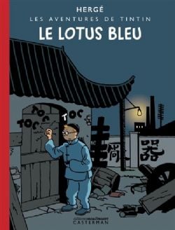 TINTIN -  LE LOTUS BLEU - RECOLORÉ (FRENCH V.) -  LES AVENTURES DE TINTIN 05