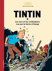 TINTIN -  LES ARTS ET LES CIVILISATIONS VUE PAR LE HÉROS D'HERGÉ (FRENCH V.)