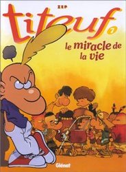 TITEUF -  LE MIRACLE DE LA VIE (FRENCH V.) 07