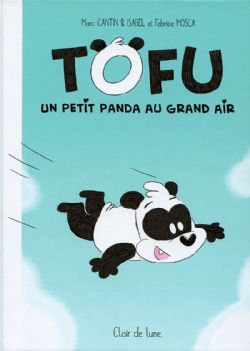 TOFU - UN PETIT PANDA AU GRAND AIR
