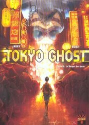 TOKYO GHOST -  LE BERGER DES AMES 01