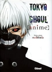 TOKYO GHOUL -  ANIME