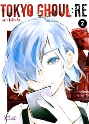 TOKYO GHOUL -  (FRENCH V.) -  TOKYO GHOUL : RE 02