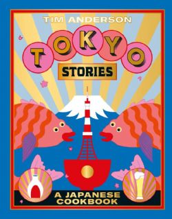 TOKYO STORIES -  A JAPANESE COOKBOOK (ENGLISH V.)
