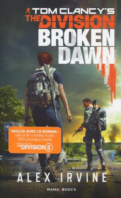 TOM CLANCY'S -  BROKEN DAWN (FRENCH V.) -  THE DEVISION