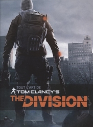 TOM CLANCY'S -  TOUT L'ART DE TOM CLANCY'S THE DIVISION (FRENCH V.) -  THE DEVISION