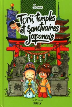 TORII, TEMPLES ET SANCTUAIRES JAPONAIS -  (FRENCH V.)