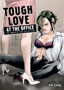 TOUGH LOVE AT THE OFFICE -  THE COMPLETE YURI COLLECTION (ENGLISH V.)