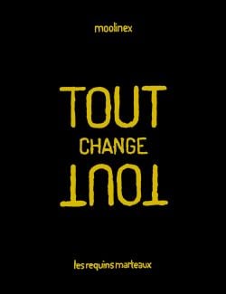 TOUT CHANGE TOUT -  (FRENCH V.)