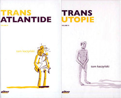 TRANS -  TRANS ATLANTIDE - TRANS UTOPIE (VOLUMES 3 & 4)