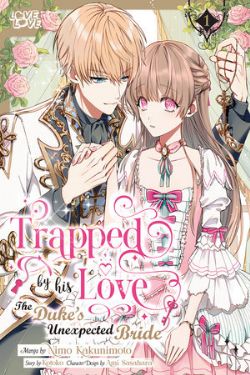 TRAPPED BY HIS LOVE: THE DUKE'S UNEXPECTED BRIDE -  (ENGLISH V.) 01