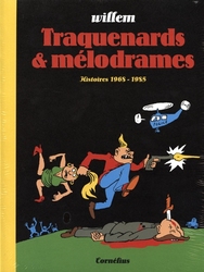 TRAQUENARDS ET MELODRAMES