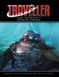 TRAVELLER -  CORE ADVENTURE 1 - INVASIVE SPECIES (ENGLISH)