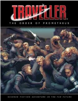TRAVELLER -  THE ORDER OF PROMETHEUS HC (ENGLISH)