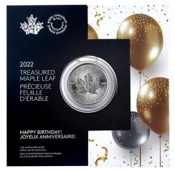 TREASURED SILVER MAPLE LEAVES (BIRTHDAY) -  1 OUNCE FINE SILVER MAPLE LEAF -  2022 CANADIAN COINS 01