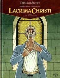 TRIANGLE SECRET, LE -  À L'AUBE DE L'APOCALYPSE -  LACRIMA CHRISTI 02