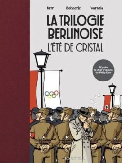 TRILOGIE BERLINOISE (LA) -  L'ÉTÉ DE CRISTAL 01