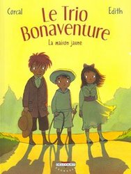 TRIO BONAVENTURE, LE -  LA MAISON JAUNE 01