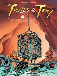 TROLLS DE TROY -  LES MALEFICES DE LA THAUMATURGE 05
