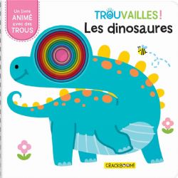 TROUVAILLES ! -  LES DINOSAURES