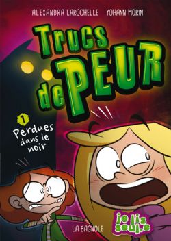TRUCS DE PEUR -  PERDUES DANS LE NOIR 01