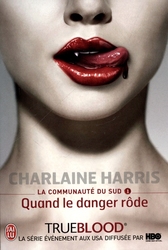 TRUE BLOOD -  QUAND LE DANGER RODE (FRENCH V.) -  SOOKIE STACKHOUSE 01