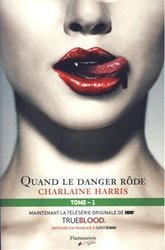 TRUE BLOOD -  QUAND LE DANGER RODE (FRENCH V.) -  SOOKIE STACKHOUSE 01