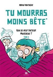 TU MOURRAS MOINS BETE -  QUOI DE NEUF, DOCTEUR MOUSTACHE ? 02