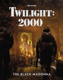 TWILIGHT 2000 -  THE BLACK MADONNA (ENGLISH) -  SOURCEBOOK YEAR ZERO ENGINE