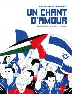 UN CHANT D'AMOUR -  ISRAËL-PALESTINE, UNE HISTOIRE FRANÇAISE (FRENCH V.)
