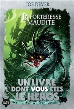 UN LIVRE DONT VOUS ÊTES LE HÉROS -  LA FORTERESSE MAUDITE (FRENCH V.) -  LOUP SOLITAIRE 07