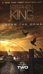 UNDER THE DOME -  PART TWO MM 02