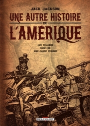 UNE AUTRE HISTOIRE DE L'AMÉRIQUE