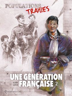 UNE GÉNÉRATION FRANÇAISE -  POPULATIONS TRAHIS (FRENCH V.) 02