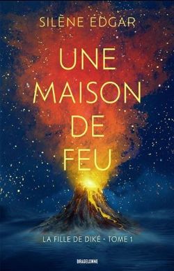 UNE MAISON DE FEU -  LA FILLE DE DIKÉ (FRENCH V.) (GRAND FORMAT) 01