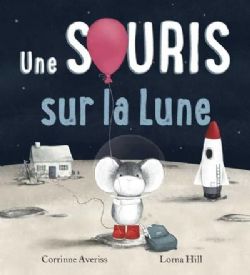 UNE SOURIS SUR LA LUNE -  (FRENCH V.)