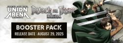 UNION ARENA -  BOOSTER PACK (ENGLISH) (P12/B16) -  ATTACK ON TITAN UE10BT