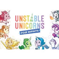 UNSTABLE UNICORNS -  BASE GAME - FOR KIDS (FRENCH)