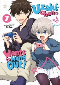 UZAKI-CHAN WANTS TO HANG OUT! -  (FRENCH V.) 07