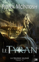 VALISAR TRILOGY, THE -  LE TYRAN (GRAND FORMAT) 02