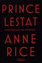 VAMPIRE CHRONICLES, THE -  PRINCE LESTAT - GRAND FORMAT (FRENCH V.) 11